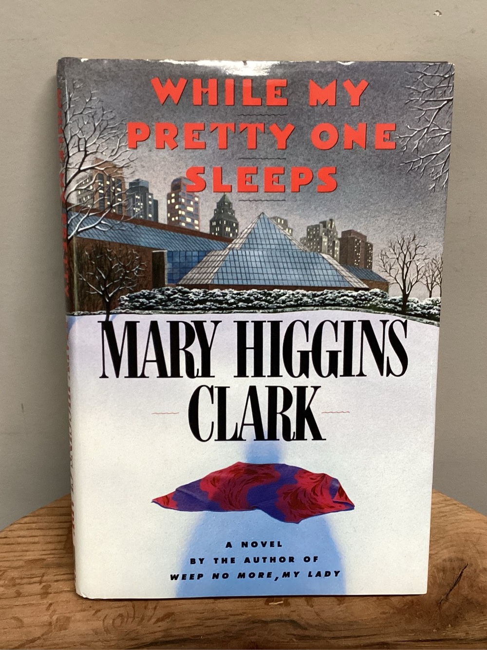 🔴 2/$10 - While My Pretty One Sleeps - By Mary Higgins Clarke - Hardcover